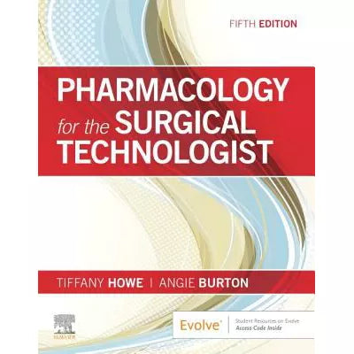 Pharmacology for the Surgical Technologist