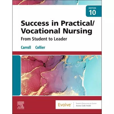 Success in Practical/Vocational Nursing - E-Book : Success in Practical/Vocational Nursing - E-Book