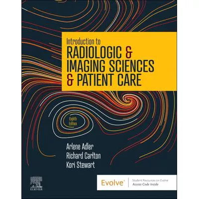 Intro to Radiologic &amp; Imaging Sciences &amp; Patient Care
