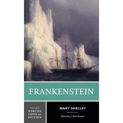 Frankenstein: A Norton Critical Edition (Third Edition) (Norton Critical Editions)