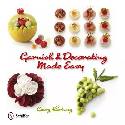 Garnish &amp; Decorating Made Easy