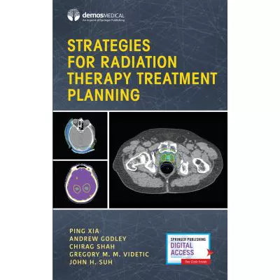 Strategies for Radiation Therapy Treatment Planning