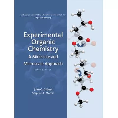 Experimental Organic Chemistry: A Miniscale & Microscale Approach